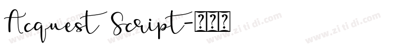 Acquest Script字体转换
